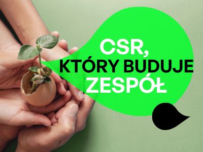 CSR, który buduje zespół. Wolontariat jako strategiczne narzędzie HR